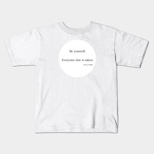 Be yourself Kids T-Shirt